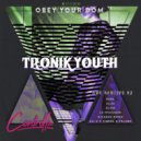 Tronik Youth - Entro Venus (Nark Remix)