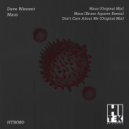 Dave Wincent - Don\'t Care About Me (Original Mix)