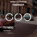 Ti*MID - Hot Sauce (Trippin Fox Remix)