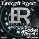 TUNECRAFT PROJECT - Rocket