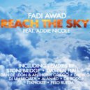 Fadi Awad feat. Addie Nicole - Reach The Sky