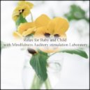 Mindfulness Auditory Stimulation Laboratory - Connection Point & Relax (Original Mix)