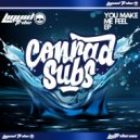 Conrad Subs - Go With It