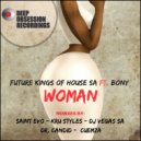 Future Kings Of House SA Feat. Bony Woman - Woman (Cuemza\'s Vocal Experiment)