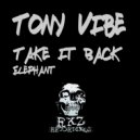 Tony Vibe - Elephant