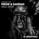 Fergie & Sadrian - Wild Spirit (Original Mix)