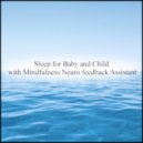 Mindfulness Neuro Feedback Assistant - Gift & Bgm (Original Mix)
