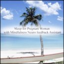 Mindfulness Neuro Feedback Assistant - Streamlined & Rhythm