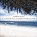 Mindfulness Neuro Feedback Assistant - Venus & Refresh