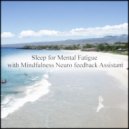Mindfulness Neuro Feedback Assistant - Balance & Nervousness