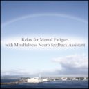 Mindfulness Neuro Feedback Assistant - Future & Hearing