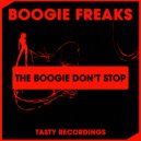 Boogie Freaks - The Boogie Don't Stop