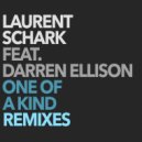 Laurent Schark Feat. Darren Ellison - One Of A Kind (Zak Gee & Moussa Clarke Radio Edit)