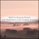 Mindfulness Neuro Feedback Selection - Mercury & Mental Stability