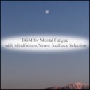 Mindfulness Neuro Feedback Selection - Tower & Life