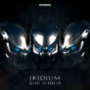 Iridium - Last to burst (Original Mix)