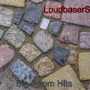 LoudbaserS - Closer