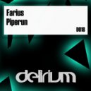 Farius - Piperun (Original Mix)