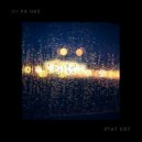 Uj Pa Gaz - Stay Dry (Steady State Remix)