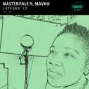Master Fale ft. Mavhu - Lufhuno (Master Fale Remix)