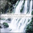 Mindfulness Neuro Feedback Laboratory - Ocean & Self Talk