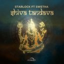 StarLock ft. Swetha - Shiva Tandava (Original Mix)