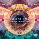 Rukirek - What Will Happen If We All Unravel The Main Secret Of The Universe