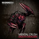 Mental Crush - Have A Good Time