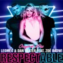 Leomeo, Dan Slater feat. Zoë Badwi - Respectable