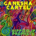 Ganesha Cartel - Hippieflip Prophecy