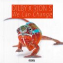 Dilby, Rion S - We Can Change