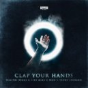 Dimitri Vegas & Like Mike, W&W, Fedde Le Grand - Clap Your Hands