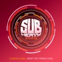 Conrad Subs - Drop Top
