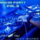 Alex_Buzhek - House Party Vol.3