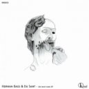 Hernan Bass, Du Sant - Like me, Like you