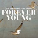 Luca Debonaire feat. Kaippa - Forever Young