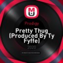 Prodigy - Pretty Thug