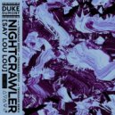 Duke Dumont, Say Lou Lou - Nightcrawler