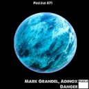 Mark Grandel & Adinox - Danger