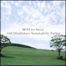 Mindfulness Sustainability Partner - Edison & Nervousness (Original Mix)