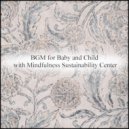 Mindfulness Sustainability Center - Rose Petal & Safety (Original Mix)