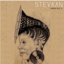 Steevan - Aint Nothing\'s Change (Remix)