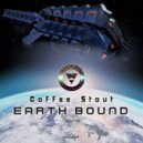 Coffee Stout - Earth Bound (Original Mix)