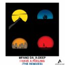 MfanO Da_R-Deep - I Have A Feeling