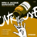 Hira & Jacque Saravanté - Foolish Heart (Original Mix)