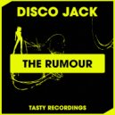 Disco Jack - The Rumour (Radio Mix)