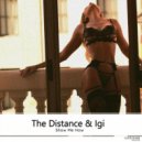 The Distance & Igi - Show Me How