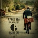 Alvinho L Noise - Dedication & Discipline (Original Mix)