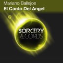 Mariano Ballejos - El Canto Del Angel (Mark Alexander Remix)