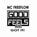 MC Freeflow - Got It!